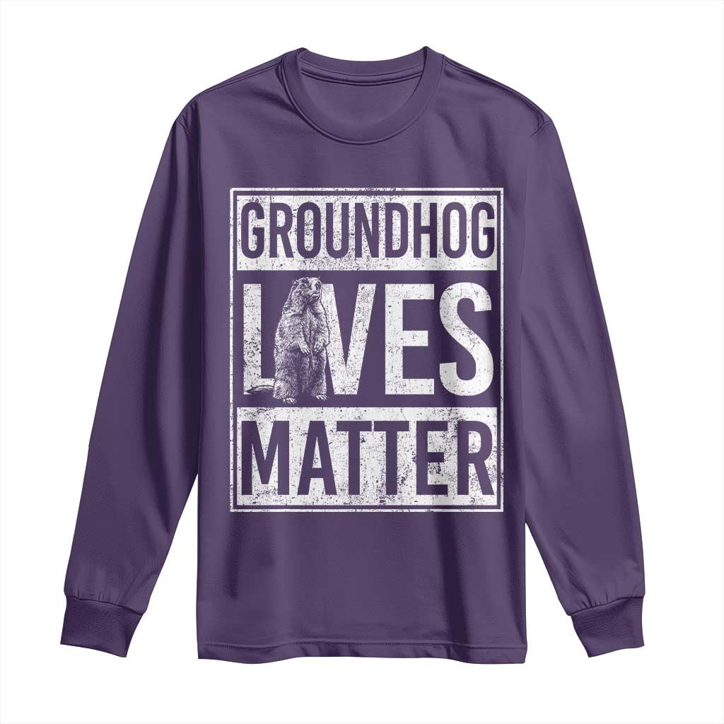 Groundhog Lives Matter Long Sleeve Shirt Funny Woodchuck Groundhog Day