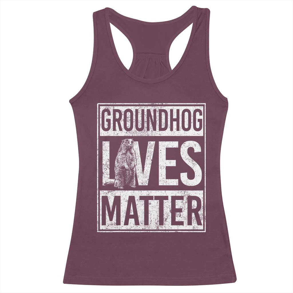 Groundhog Lives Matter Racerback Tank Top Funny Woodchuck Groundhog Day