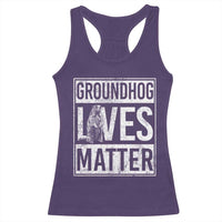 Groundhog Lives Matter Racerback Tank Top Funny Woodchuck Groundhog Day