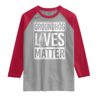 Groundhog Lives Matter Raglan Shirt Funny Woodchuck Groundhog Day