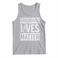 Groundhog Lives Matter Tank Top Funny Woodchuck Groundhog Day