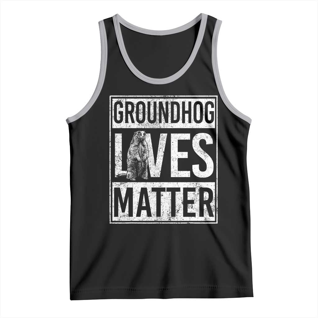 Groundhog Lives Matter Tank Top Funny Woodchuck Groundhog Day