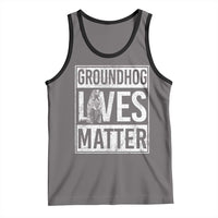 Groundhog Lives Matter Tank Top Funny Woodchuck Groundhog Day
