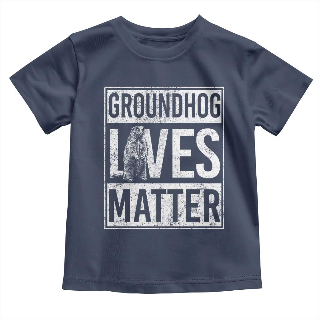 Groundhog Lives Matter Toddler T Shirt Funny Woodchuck Groundhog Day
