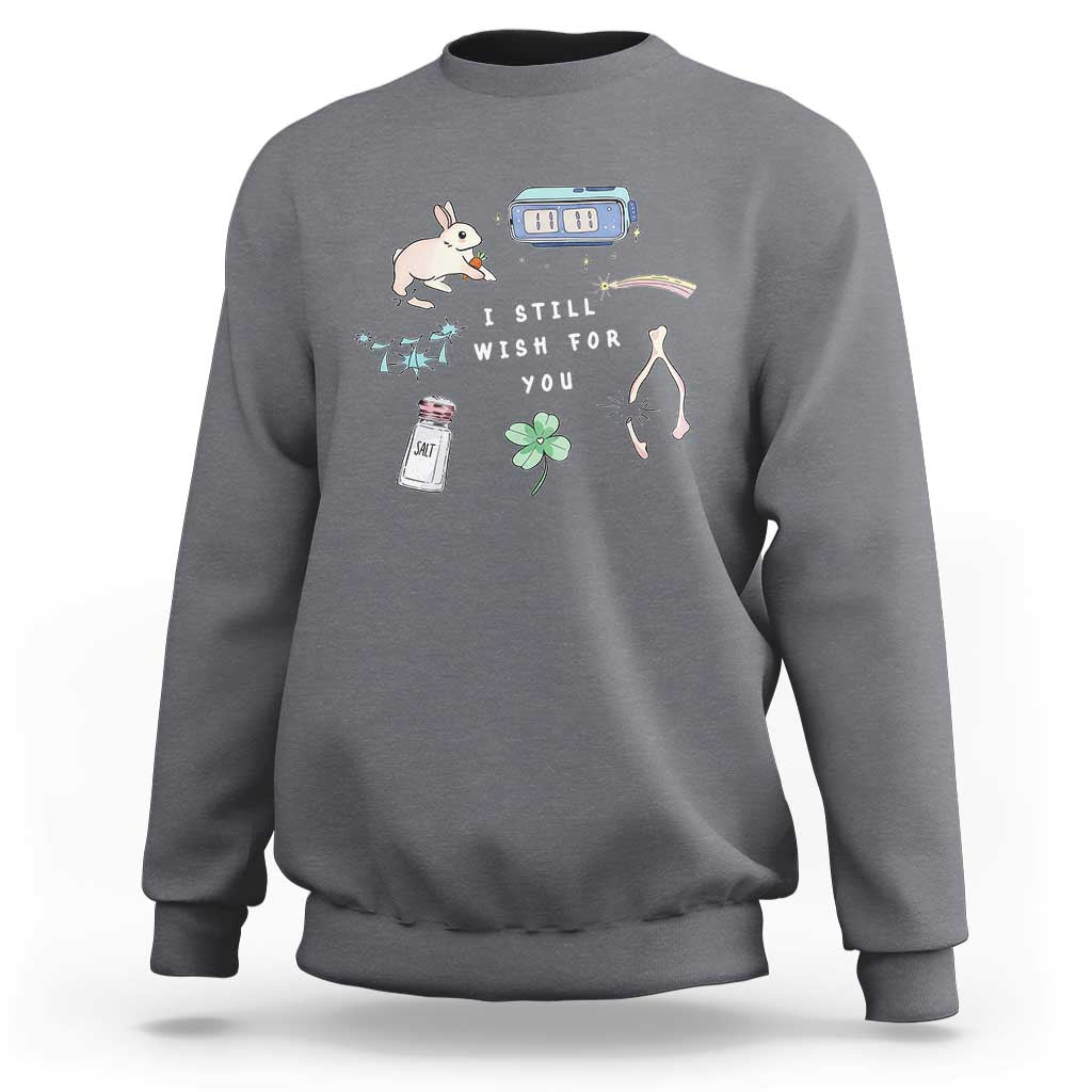 I Still Wish for You Lucky Rabbit 1111 Stars Clover Signs Sweatshirt