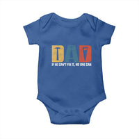 Funny Dad He Cant Fix It No One Can Baby Onesie Fathers Day