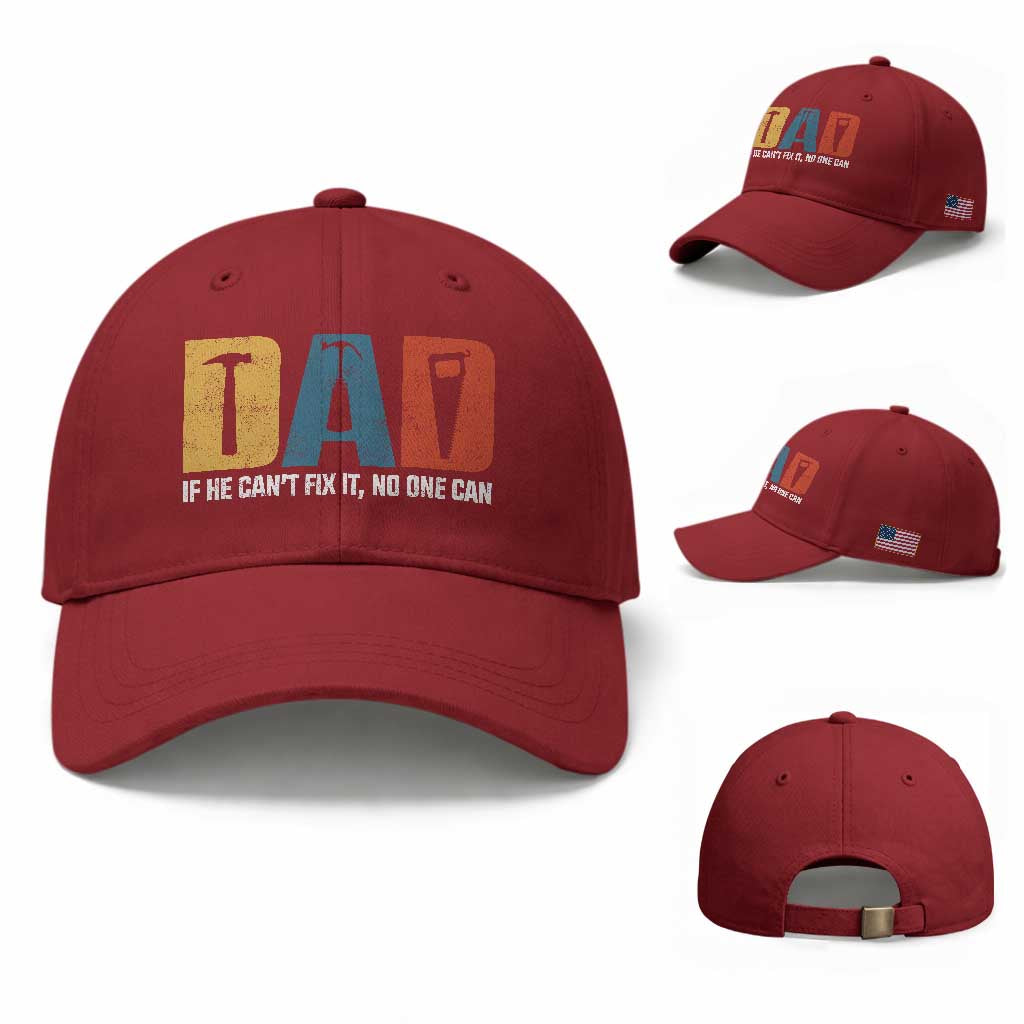 Funny Dad He Cant Fix It No One Can Baseball Cap Fathers Day