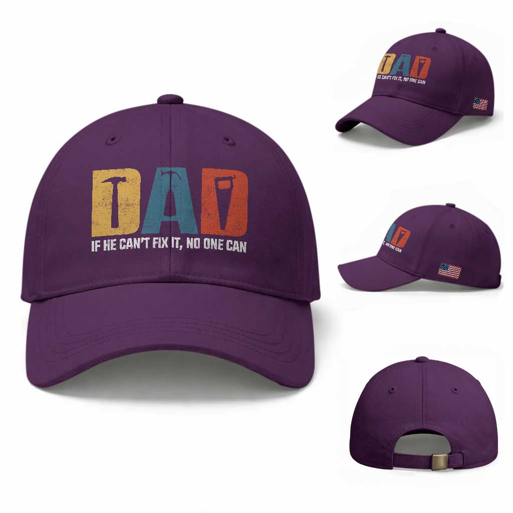 Funny Dad He Cant Fix It No One Can Baseball Cap Fathers Day