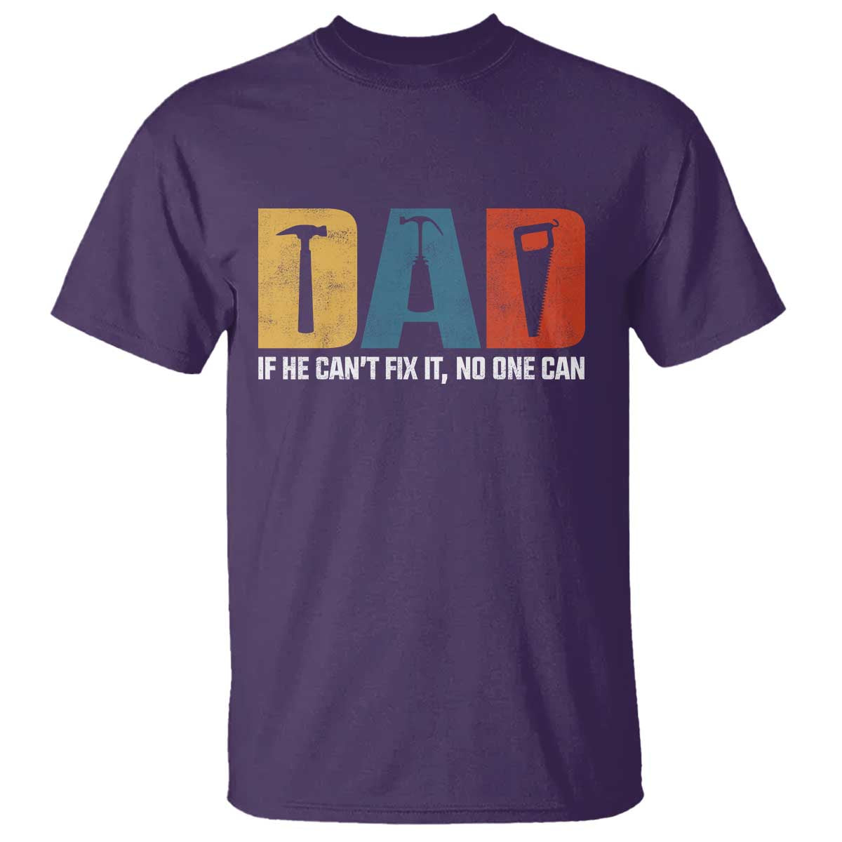 Funny Dad He Cant Fix It No One Can T Shirt Fathers Day
