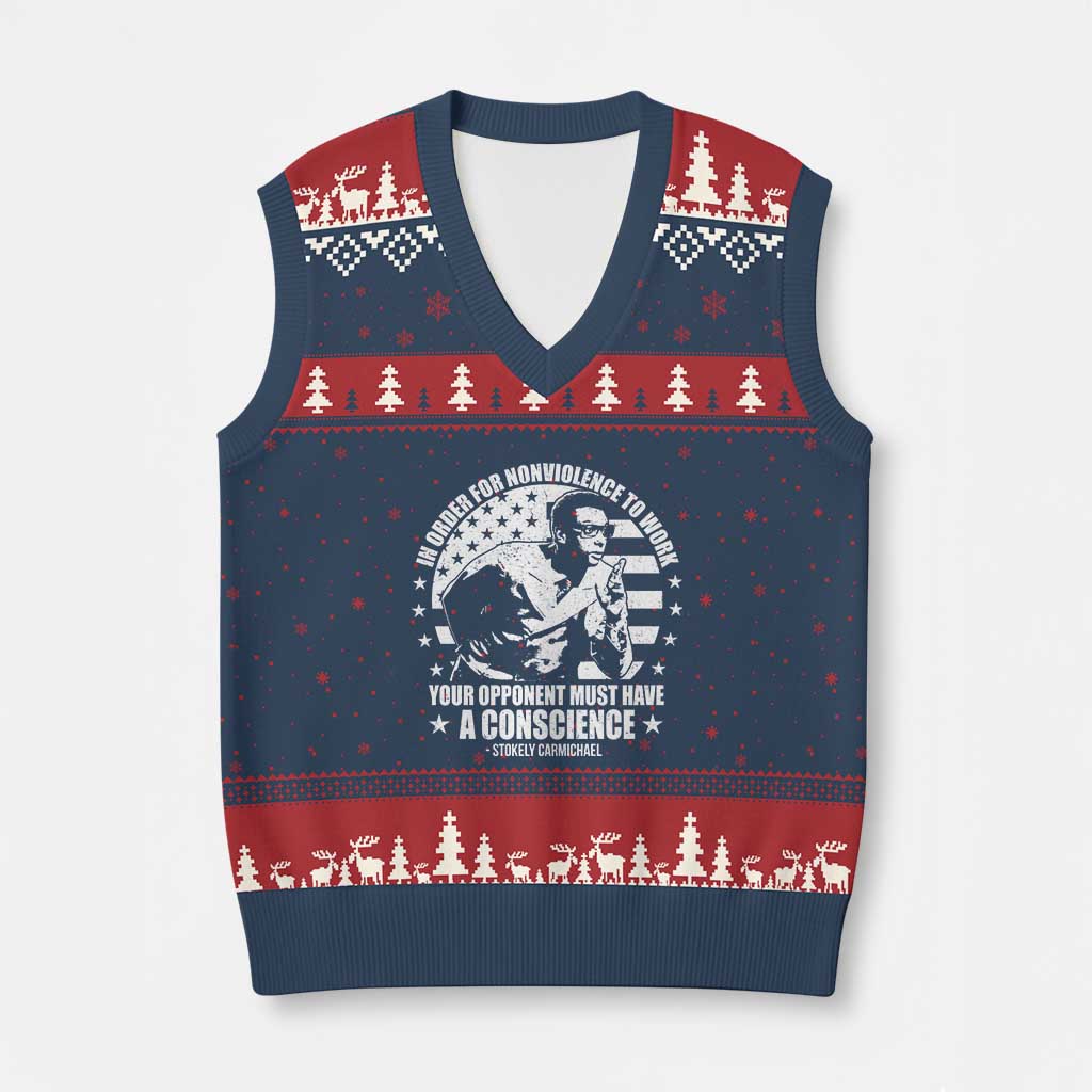 Stokely Carmichael Quote V-Neck Knit Sweater Vest In Order For Nonviolence To Work Your Opponent Must Have A Conscience