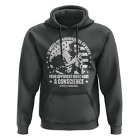 Stokely Carmichael Quote Hoodie In Order For Nonviolence To Work Your Opponent Must Have A Conscience