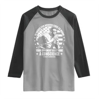 Stokely Carmichael Quote Raglan Shirt In Order For Nonviolence To Work Your Opponent Must Have A Conscience
