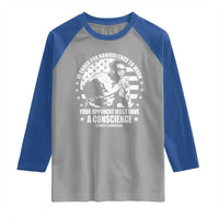 Stokely Carmichael Quote Raglan Shirt In Order For Nonviolence To Work Your Opponent Must Have A Conscience
