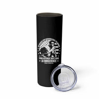 Stokely Carmichael Quote Skinny Tumbler In Order For Nonviolence To Work Your Opponent Must Have A Conscience