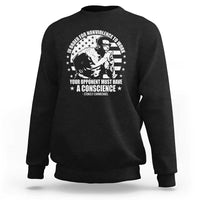 Stokely Carmichael Quote Sweatshirt In Order For Nonviolence To Work Your Opponent Must Have A Conscience