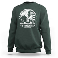 Stokely Carmichael Quote Sweatshirt In Order For Nonviolence To Work Your Opponent Must Have A Conscience