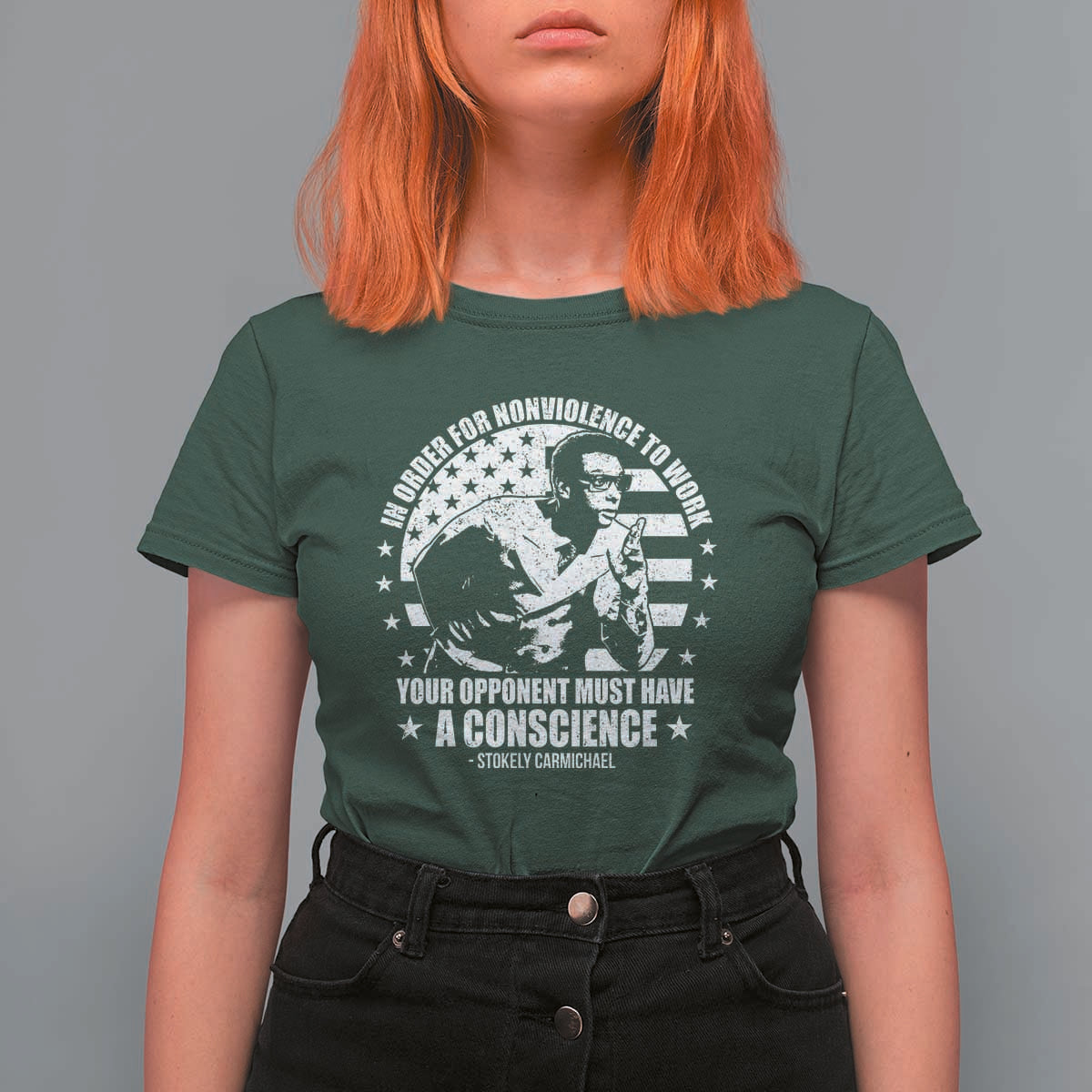 Stokely Carmichael Quote T Shirt For Women In Order For Nonviolence To Work Your Opponent Must Have A Conscience