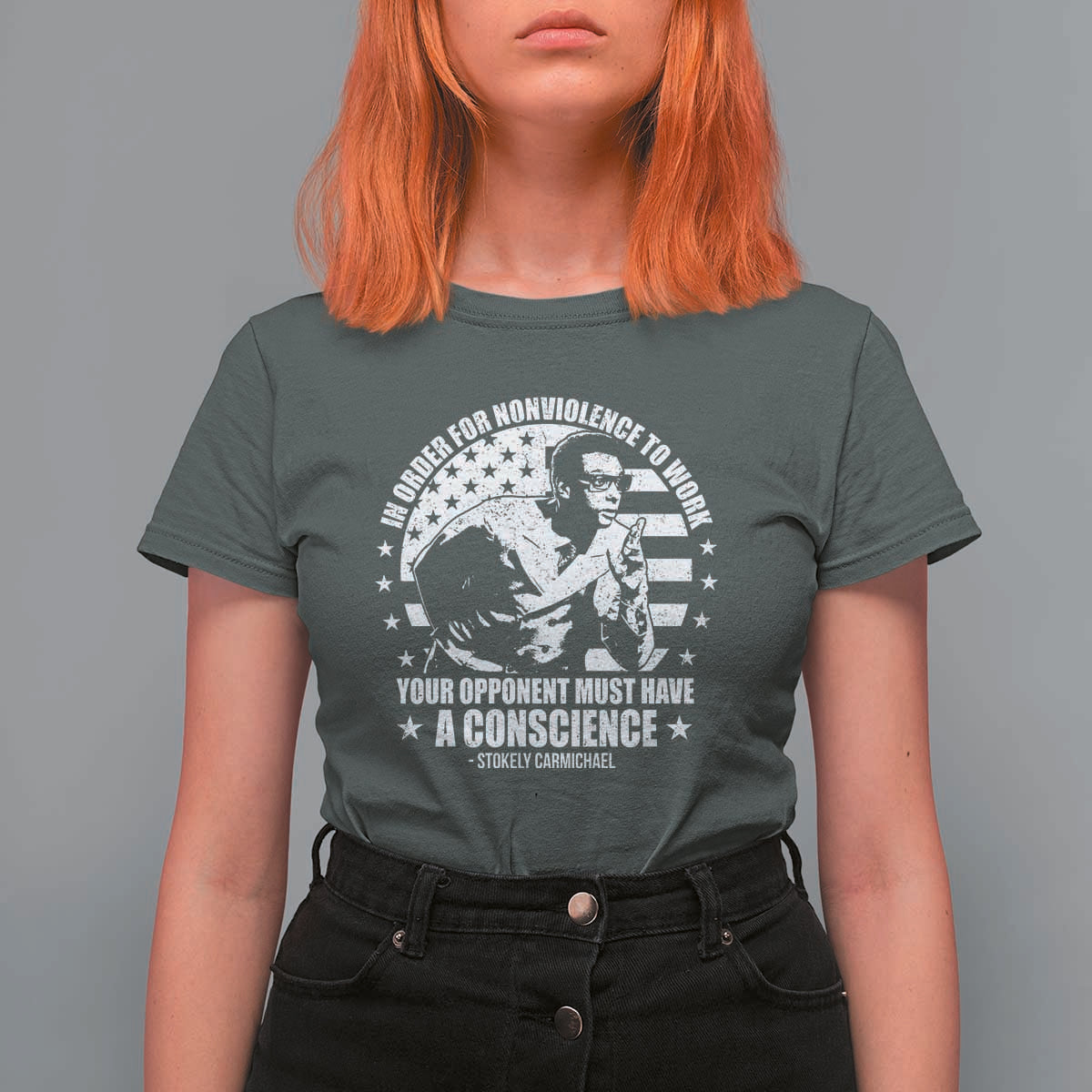 Stokely Carmichael Quote T Shirt For Women In Order For Nonviolence To Work Your Opponent Must Have A Conscience