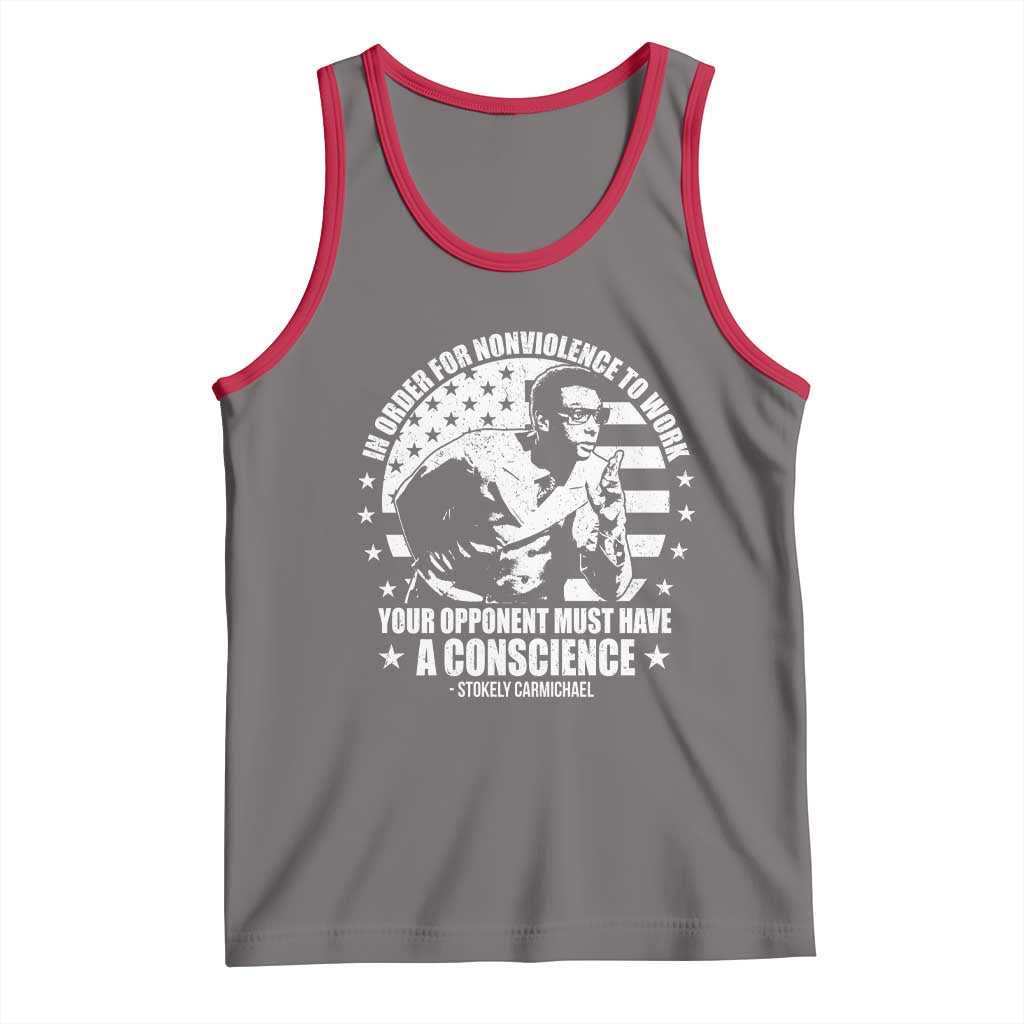 Stokely Carmichael Quote Tank Top In Order For Nonviolence To Work Your Opponent Must Have A Conscience