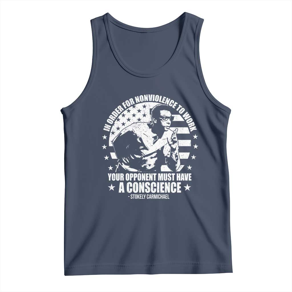 Stokely Carmichael Quote Tank Top In Order For Nonviolence To Work Your Opponent Must Have A Conscience