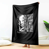 Nelson Mandela Quote Throw Blanket The Greatest Glory In Living Lies Not In Never Falling But In Rising