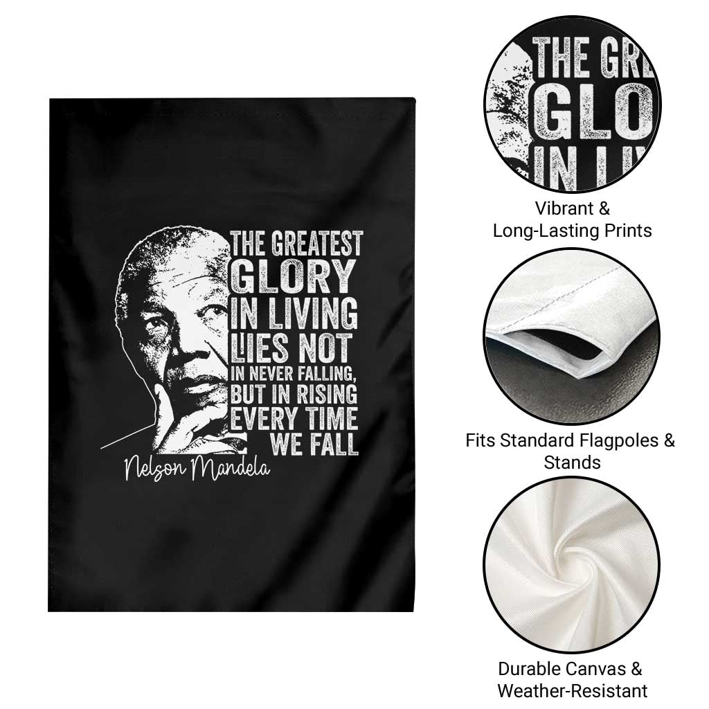 Nelson Mandela Quote Garden Flag The Greatest Glory In Living Lies Not In Never Falling But In Rising