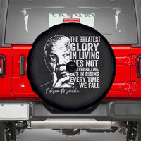 Nelson Mandela Quote Spare Tire Cover The Greatest Glory In Living Lies Not In Never Falling But In Rising