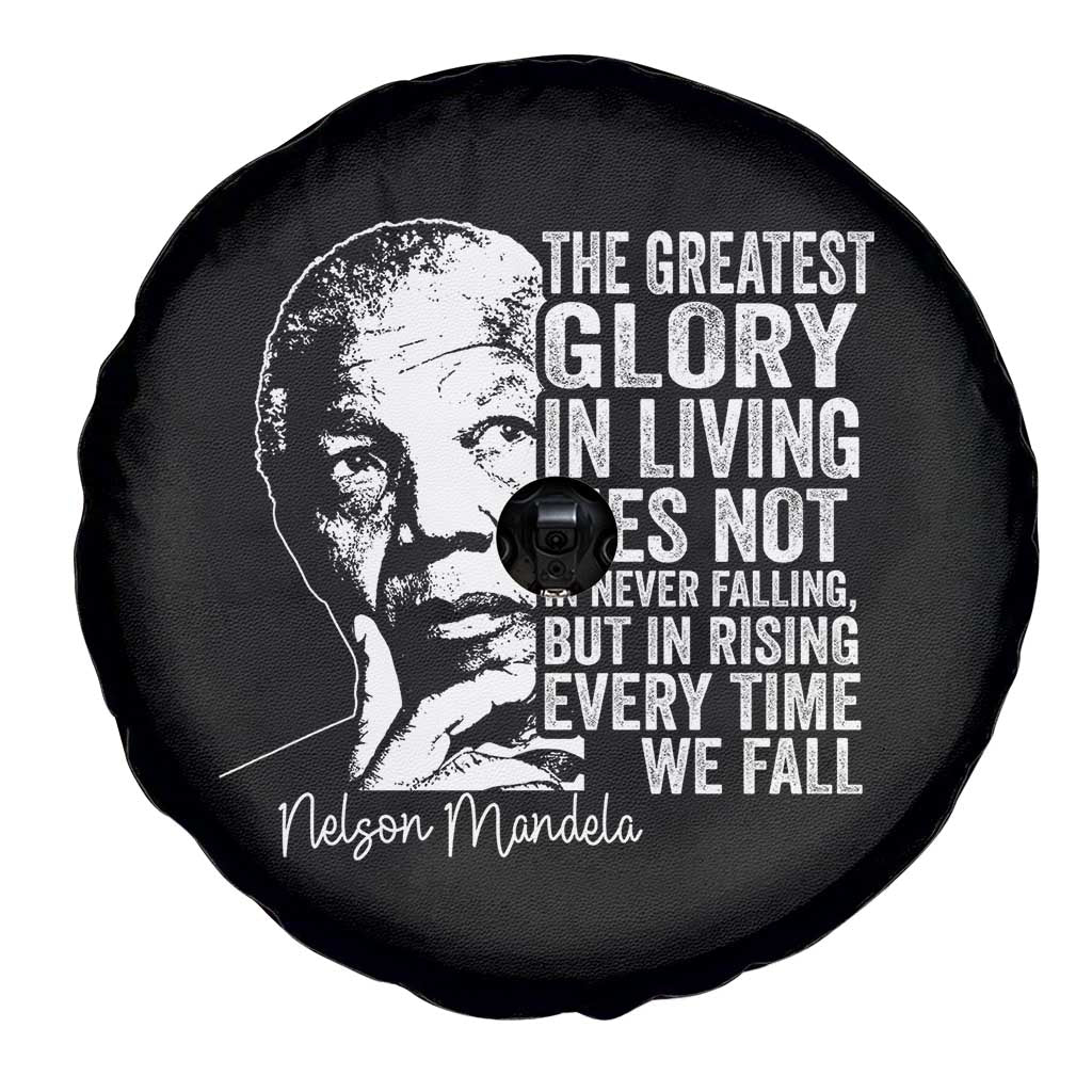 Nelson Mandela Quote Spare Tire Cover The Greatest Glory In Living Lies Not In Never Falling But In Rising