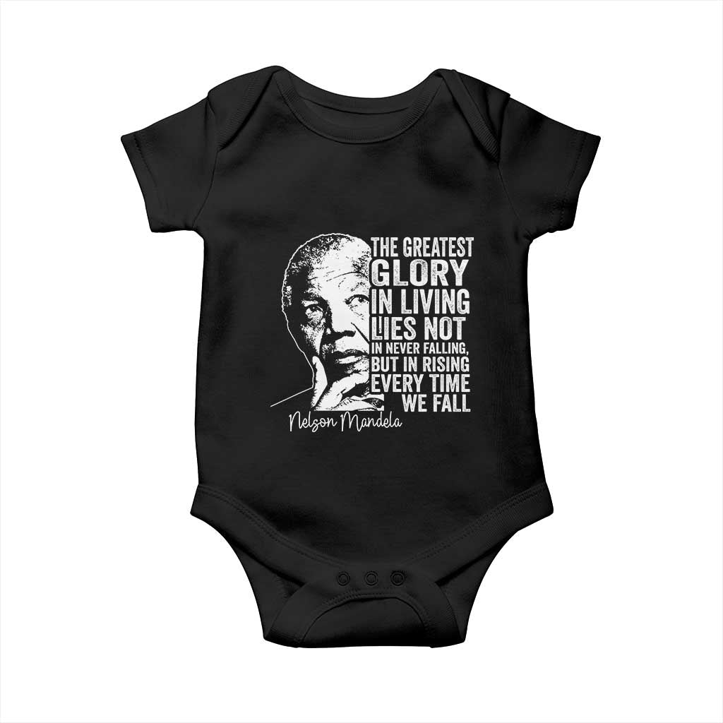 Nelson Mandela Quote Baby Onesie The Greatest Glory In Living Lies Not In Never Falling But In Rising