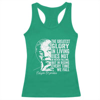 Nelson Mandela Quote Racerback Tank Top The Greatest Glory In Living Lies Not In Never Falling But In Rising