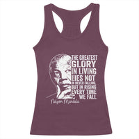 Nelson Mandela Quote Racerback Tank Top The Greatest Glory In Living Lies Not In Never Falling But In Rising
