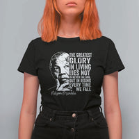 Nelson Mandela Quote T Shirt For Women The Greatest Glory In Living Lies Not In Never Falling But In Rising