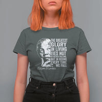 Nelson Mandela Quote T Shirt For Women The Greatest Glory In Living Lies Not In Never Falling But In Rising