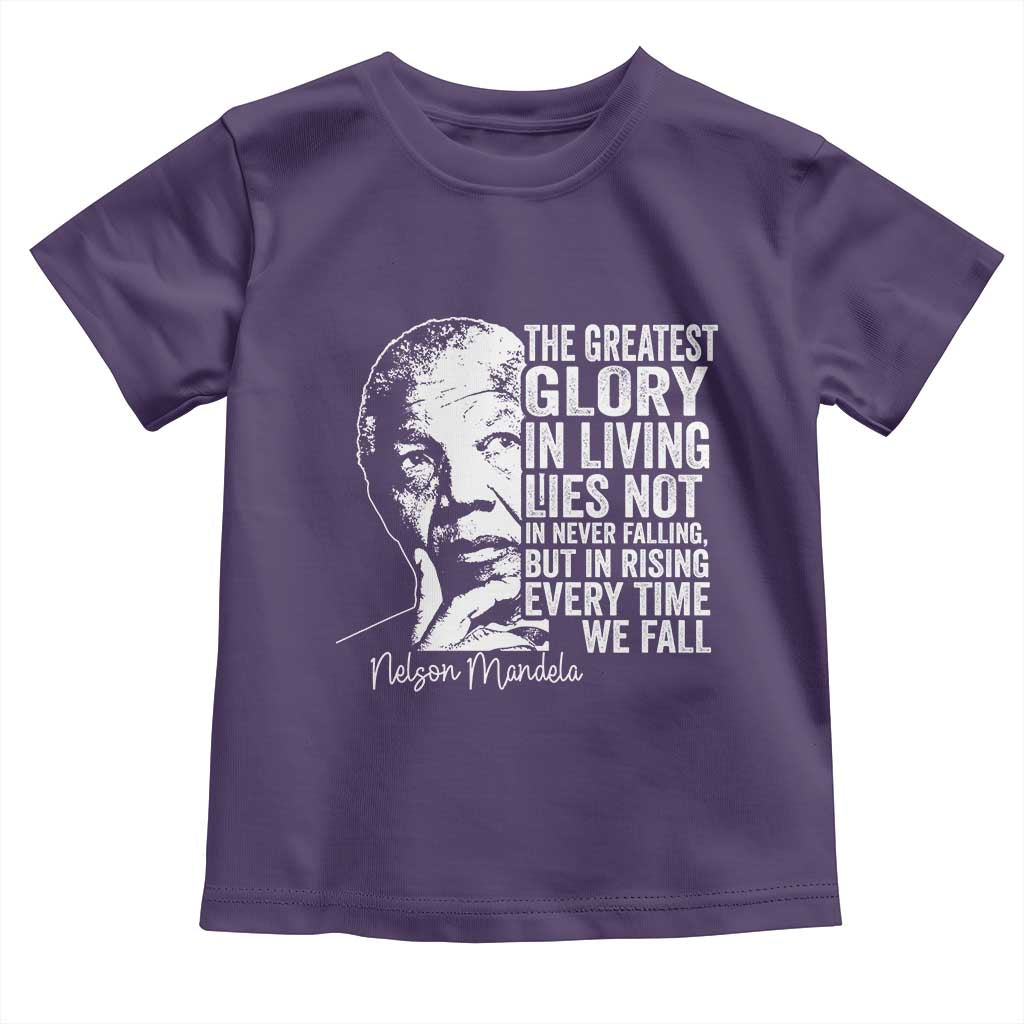 Nelson Mandela Quote Toddler T Shirt The Greatest Glory In Living Lies Not In Never Falling But In Rising
