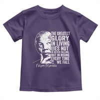 Nelson Mandela Quote Toddler T Shirt The Greatest Glory In Living Lies Not In Never Falling But In Rising