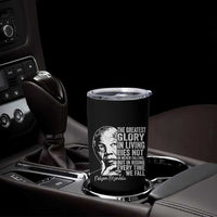 Nelson Mandela Quote Tumbler Cup The Greatest Glory In Living Lies Not In Never Falling But In Rising