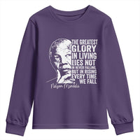 Nelson Mandela Quote Youth Sweatshirt The Greatest Glory In Living Lies Not In Never Falling But In Rising