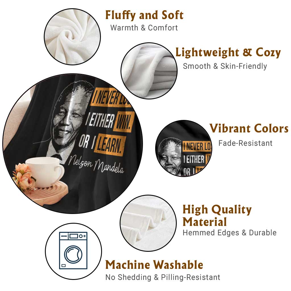 Nelson Mandela Quote Throw Blanket I Never Lose I Either Win Or I Learn