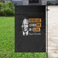 Nelson Mandela Quote Garden Flag I Never Lose I Either Win Or I Learn