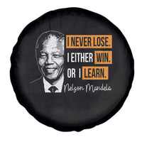 Nelson Mandela Quote Spare Tire Cover I Never Lose I Either Win Or I Learn