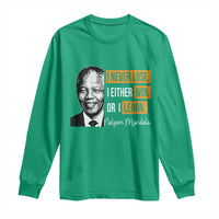 Nelson Mandela Quote Long Sleeve Shirt I Never Lose I Either Win Or I Learn