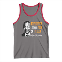 Nelson Mandela Quote Tank Top I Never Lose I Either Win Or I Learn
