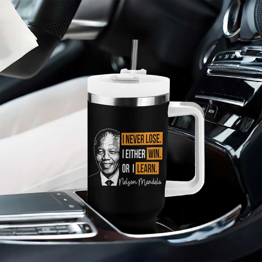 Nelson Mandela Quote Tumbler With Handle I Never Lose I Either Win Or I Learn