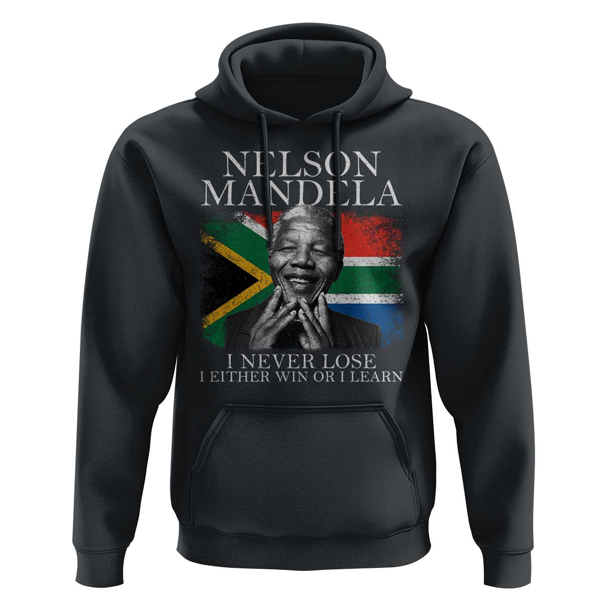 Nelson Mandela Quote Hoodie I Never Lose I Either Win Or I Learn Vintage South African Flag