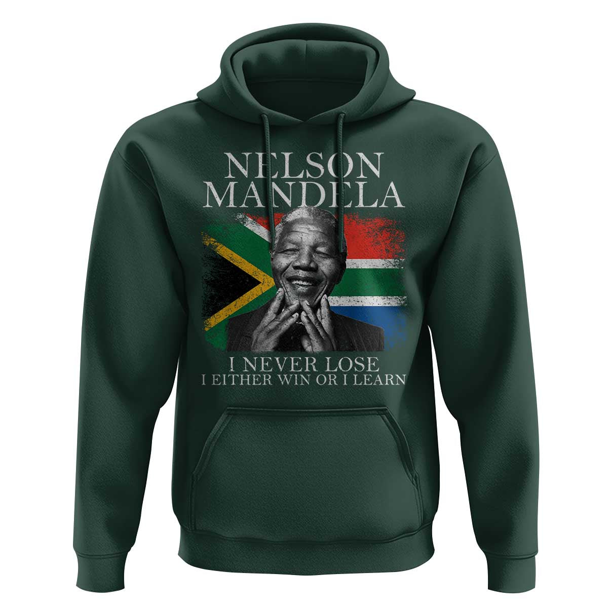 Nelson Mandela Quote Hoodie I Never Lose I Either Win Or I Learn Vintage South African Flag