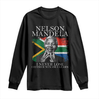 Nelson Mandela Quote Long Sleeve Shirt I Never Lose I Either Win Or I Learn Vintage South African Flag