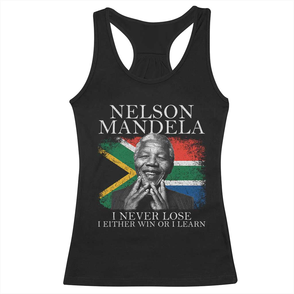 Nelson Mandela Quote Racerback Tank Top I Never Lose I Either Win Or I Learn Vintage South African Flag