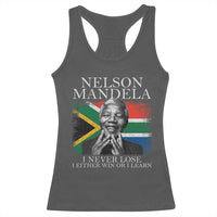Nelson Mandela Quote Racerback Tank Top I Never Lose I Either Win Or I Learn Vintage South African Flag