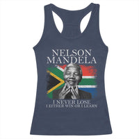 Nelson Mandela Quote Racerback Tank Top I Never Lose I Either Win Or I Learn Vintage South African Flag