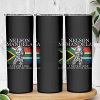 Nelson Mandela Quote Skinny Tumbler I Never Lose I Either Win Or I Learn Vintage South African Flag